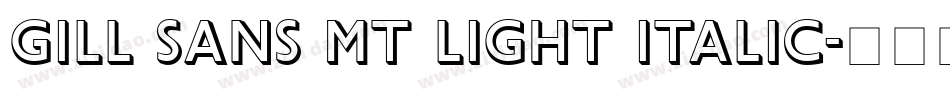 Gill Sans MT Light Italic字体转换